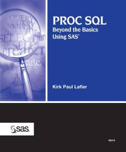 Proc sql beyond - proc, basics